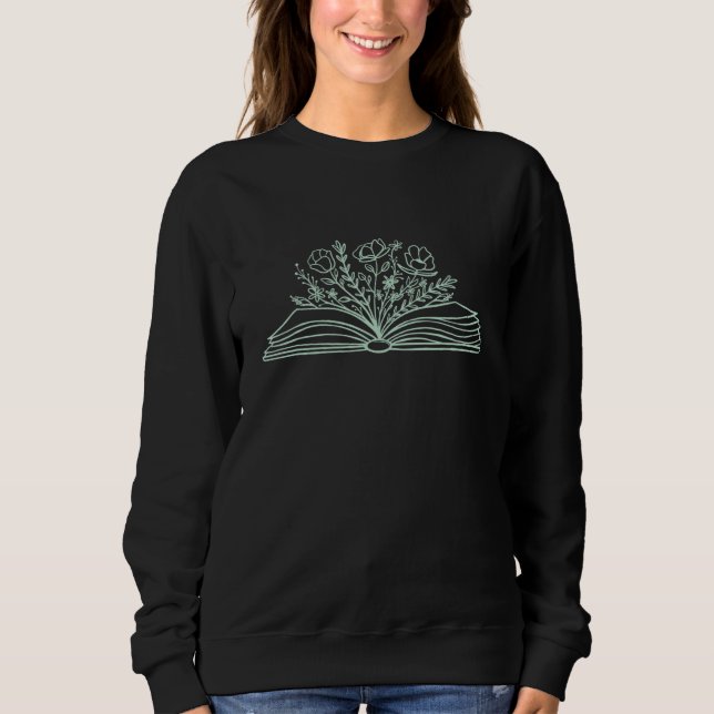 Wildflower Book Reading Book  1 Sweatshirt (Front)