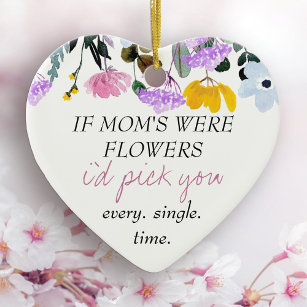 Wildflower If Moms were Flowers Personalised Poem Ceramic Ornament