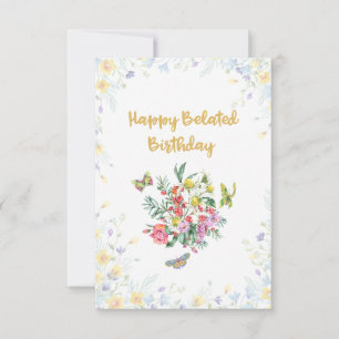 Wildflower In Bloom Happy Belated Birthday Card