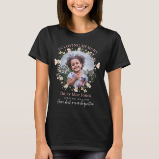 Wildflower In Loving Memory Memorial Funeral Photo T-Shirt