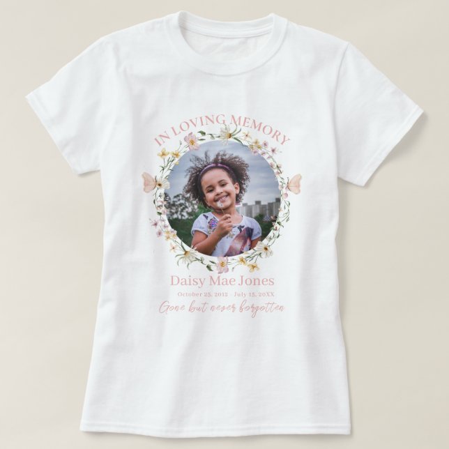 Wildflower In Loving Memory Memorial Funeral Photo T-Shirt (Design Front)