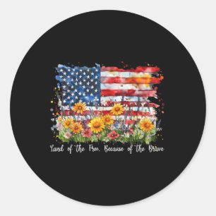 Wildflower Land Of The Free Because Of The Brave 4 Classic Round Sticker