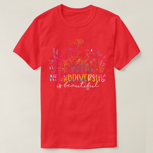 Wildflower Neurodiversity Is Beautiful ADHD Autism T-Shirt (Design Front)