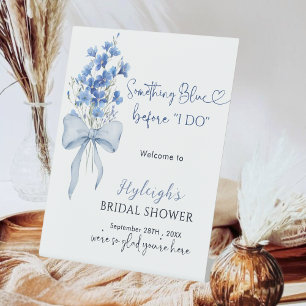 Wildflower Something Blue Before I Do Bridal  Pedestal Sign