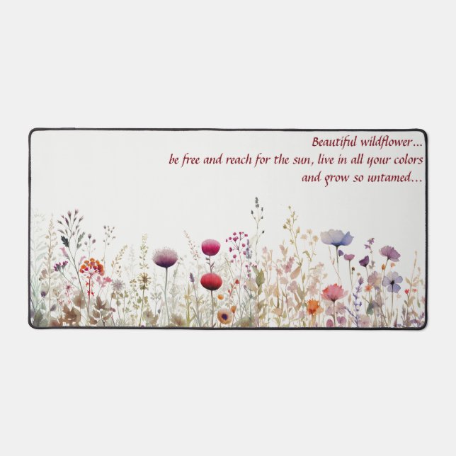 Wildflower with Quote Desk Mat (Front)