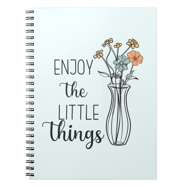 Wildflowers Floral Inspirational Flowers Quotes Notebook (Front)
