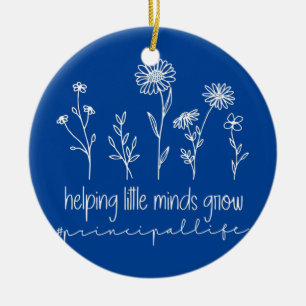 Wildflowers Helping Little Minds Grow Principal Ceramic Ornament