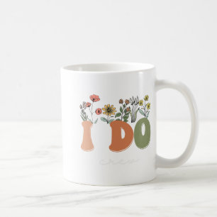 Wildflowers I Do Crew Nautical Bachelorette Bridal Coffee Mug