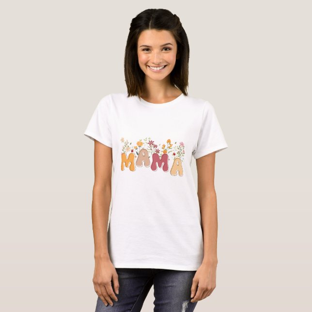 Wildflowers Mama Mother’s Day  T-Shirt (Front Full)