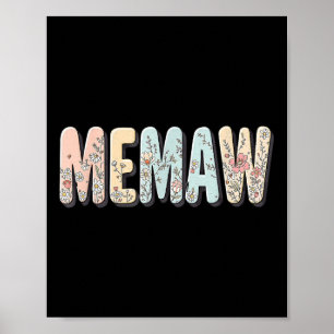 Wildflowers Memaw Floral Mothers Day Memaw Poster