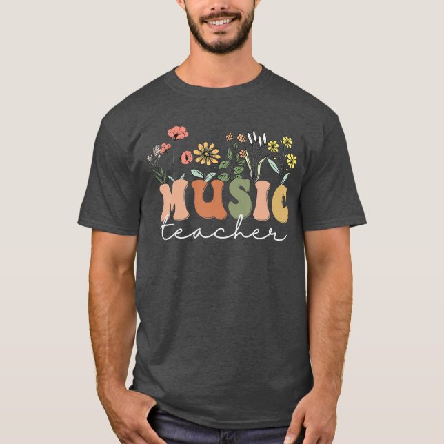 Wildflowers Musiceacher Retro Floral Letters Desig T-Shirt (Front)