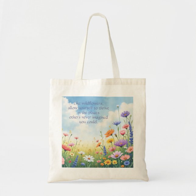 Wildflowers & Quote  Tote Bag (Front)