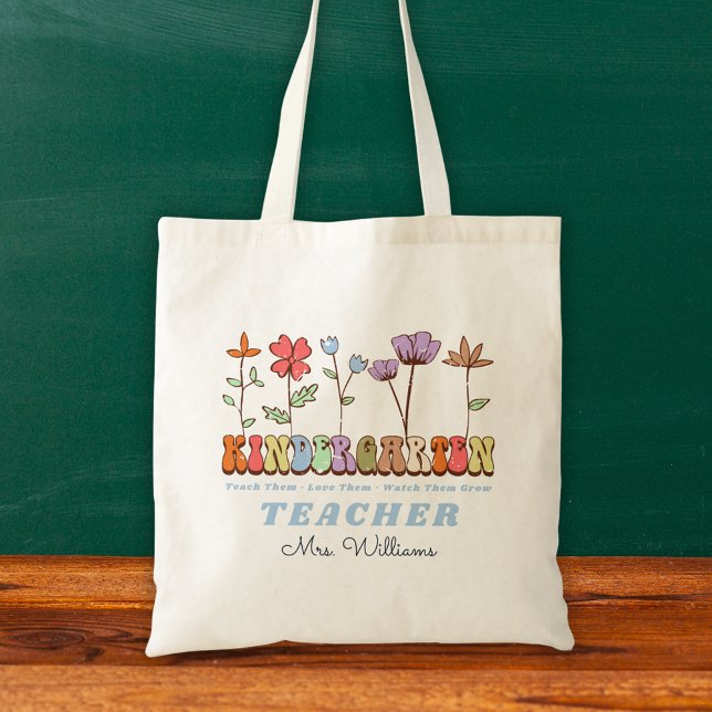 Wildflowers Teach Love Grow Kindergarten Teacher Tote Bag (Wildflowers Teach Love Grow Kindergarten Teacher Tote Bag)