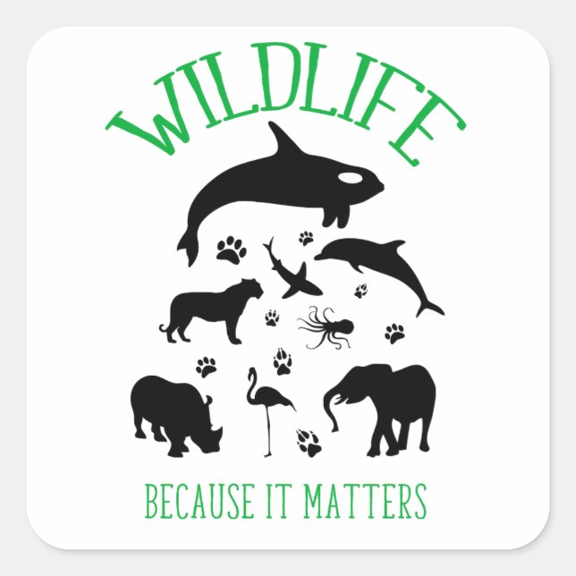 Wildlife Because it matters Silhouettes Stickers (Front)