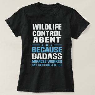 Wildlife Control Agent T-Shirt