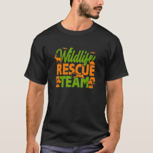 Wildlife Rescue Team Saving Animals Rescuers Volun T-Shirt