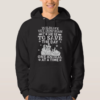 Wildlife Veterinarian Save The Day One Animal At T Hoodie
