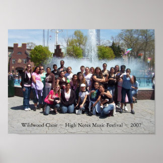 Wildwood Choir ~ High Notes Music Festival ~ 2007 Poster