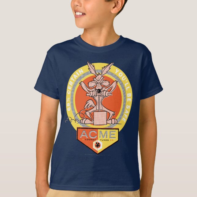 WILE E. COYOTE™ Acme - 68% Certain You'll Be Safe  T-Shirt (Front)