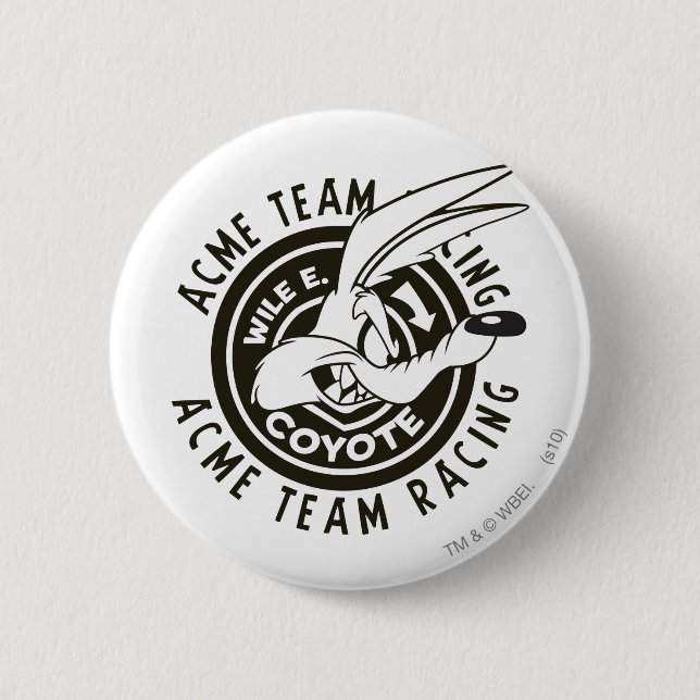 WILE E. COYOTE™ Acme Team Racing B/W 6 Cm Round Badge (Front)