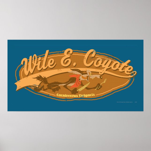 WILE E. COYOTE™ Carnivorous Vulgaris Poster (Front)