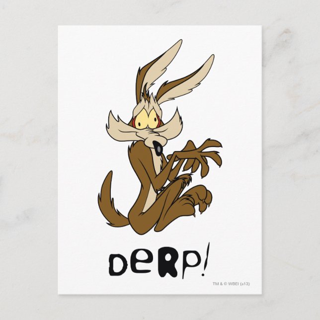 WILE E. COYOTE™ Derp Postcard (Front)