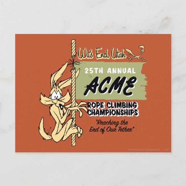 WILE E. COYOTE™ Rope Climbing Championships Postcard (Front)