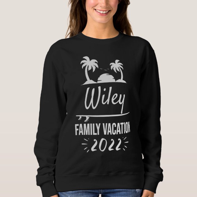 Wiley Family Vacation Tropical Group Trip Beach Sweatshirt (Front)