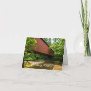 Wilkens Mill Covered Bridge Thinking Of You Card