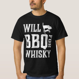 Will BBQ for Whisky – Funny Offset Grillmaster T-Shirt