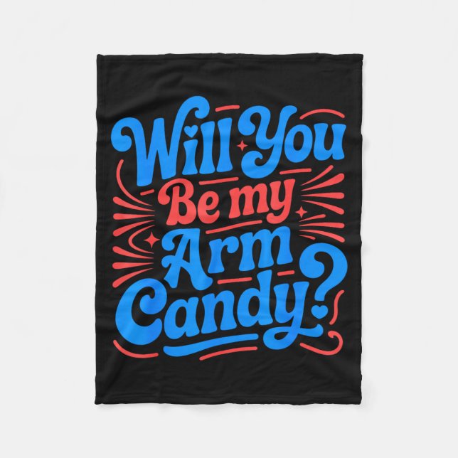 Will Be Arm Candy Engagement Fiancé Couple Arm Fleece Blanket (Front)