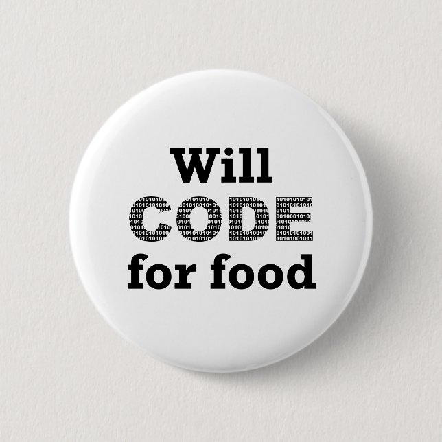 Will Code For Food Button (Front)