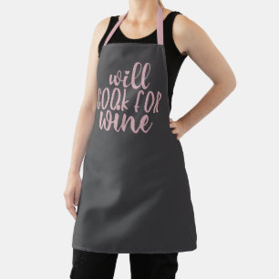 Will Cook For Wine   Grey and Pink Drinking Quote Apron