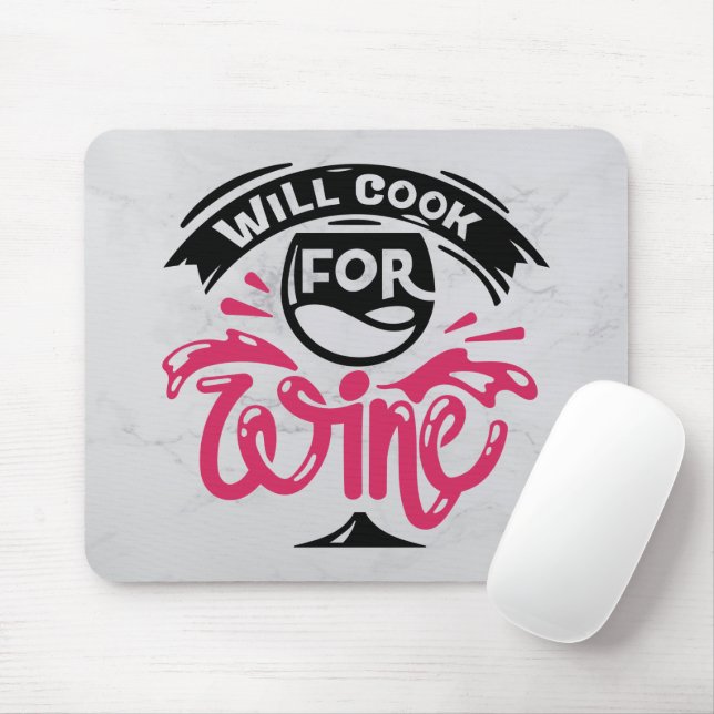Will Cook For Wine Mouse Pad (With Mouse)