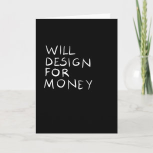 Will Design for money Card