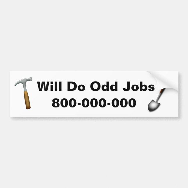 Will Do Odd Jobs Bumper Sticker (Front)