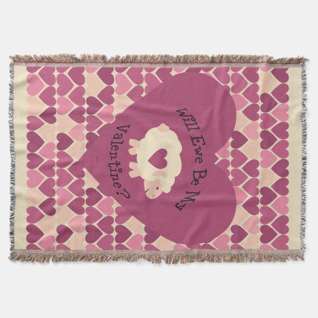 Will Ewe Be My Valentine? Heart background Throw Blanket (Front)