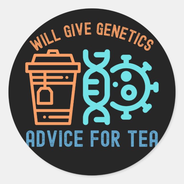 Will Give Genetics Advice for Sushi Classic Round Sticker (Front)