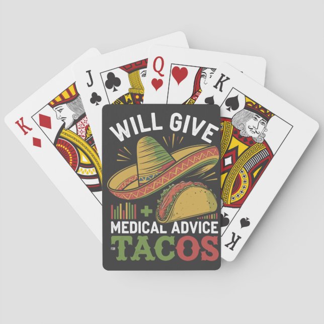 Will Give Medical Advice For Tacos Funny Doctor Playing Cards (Back)