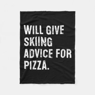 Will Give Skiing Advice For Pizza Funny Ski Coach Fleece Blanket