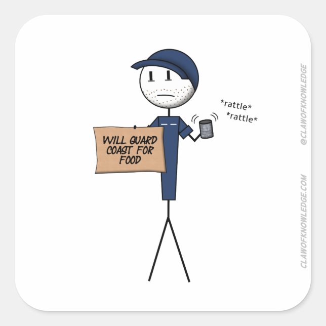 "Will Guard Coast For Food" Sticker (Front)