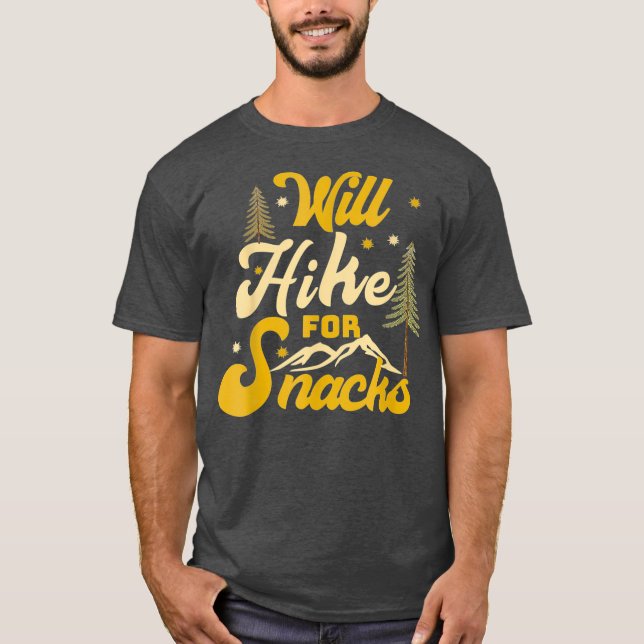Will Hike For Snacks Funny Hiking Shirt Graphic (Front)