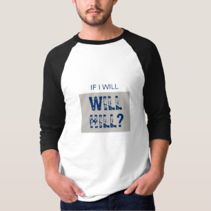 Will Hill? blue print T-Shirt