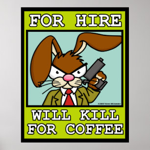 Will Kill for Coffee Poster