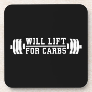 Will Lift For Carbs - Funny Novelty Workout Coaster