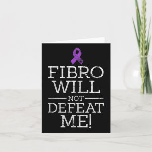 Will Not Defeat Me Fibromyalgia Awareness Distress Card