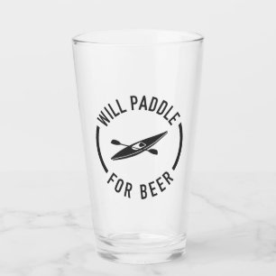 Will Paddle For Beer Glass