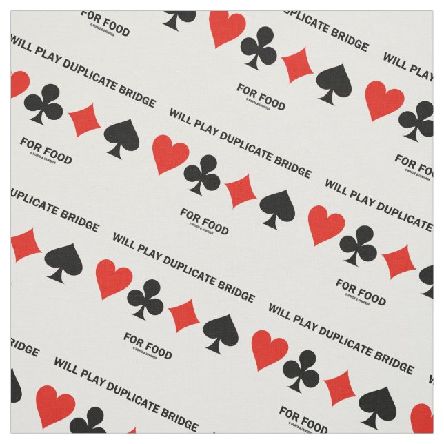 Will Play Duplicate Bridge For Food Card Suits Fabric (Swatch)