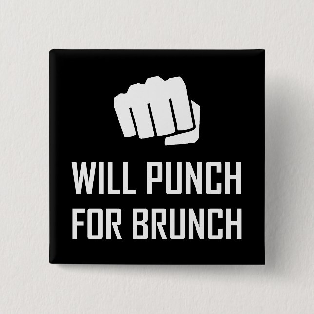 Will Punch For Brunch Funny 15 Cm Square Badge (Front)