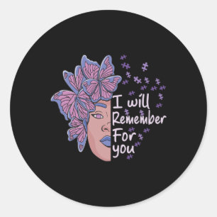 Will Remember For You Alzheimerheimer Awareness Bu Classic Round Sticker